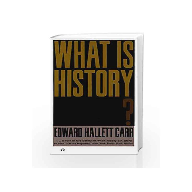 What Is History? (Vintage) by E. H. Carr Book-9780394703916