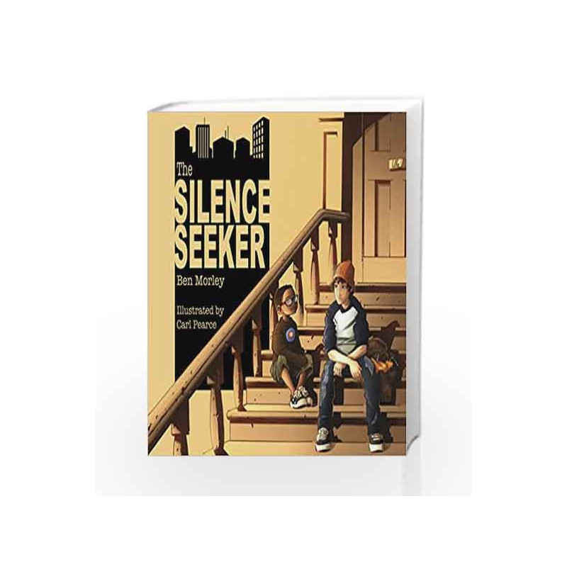 The Silence Seeker by Ben Morley Book-9781848530034