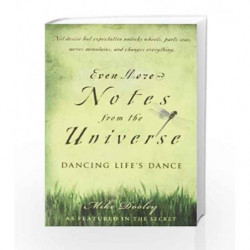 Even More Notes From the Universe: Dancing Life's Dance by DOOLEY Book-9781582701868