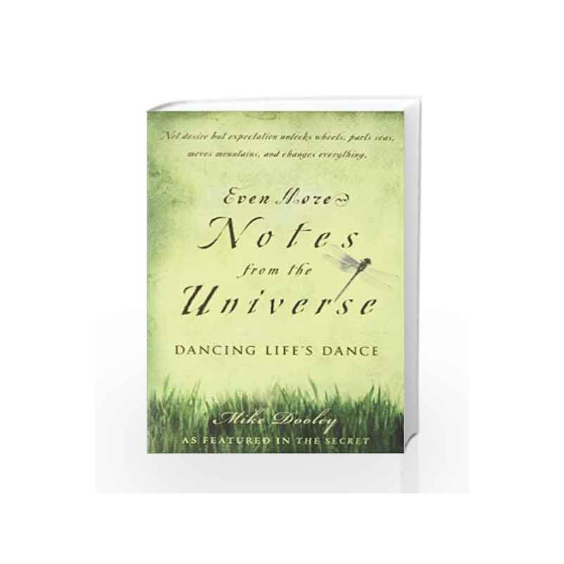 Even More Notes From the Universe: Dancing Life's Dance by DOOLEY Book-9781582701868