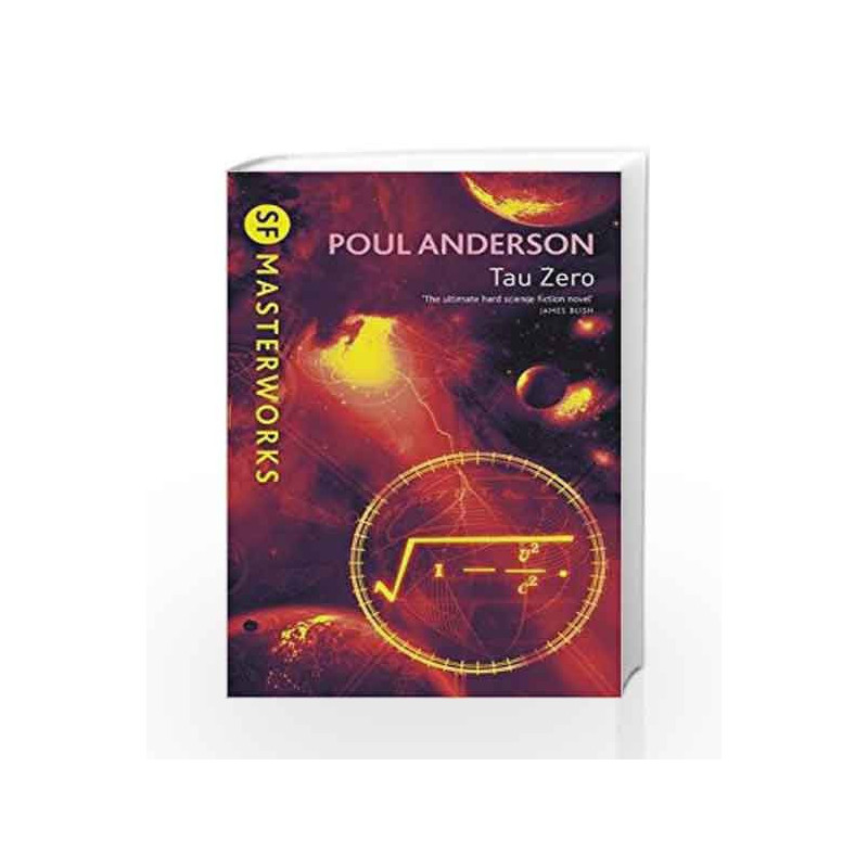 Tau Zero (S.F. Masterworks) by Poul Anderson Book-9780575077324