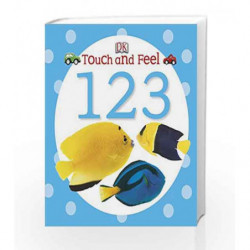 Touch and Feel 123 (DK Touch and Feel) by DK Book-9781409333838