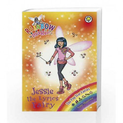 Rainbow Magic: The Pop Star Fairies: 113: Jessie the Lyrics Fairy by Daisy Meadows Book-9781408315897