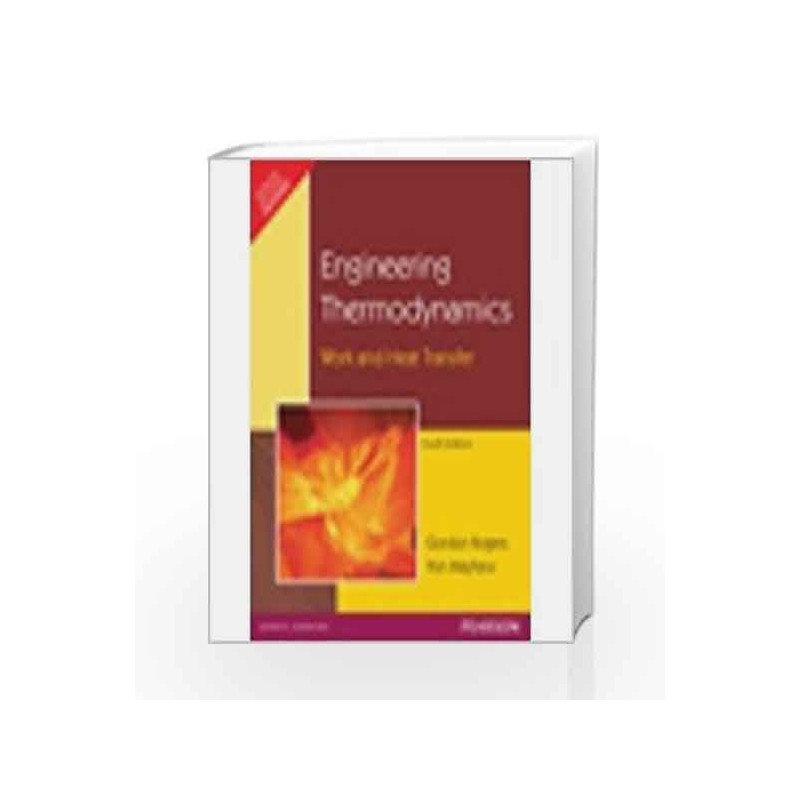 Engineering Thermodynamics: Work and Heat Transfer, 4e by ROGERS Book-9788131702062