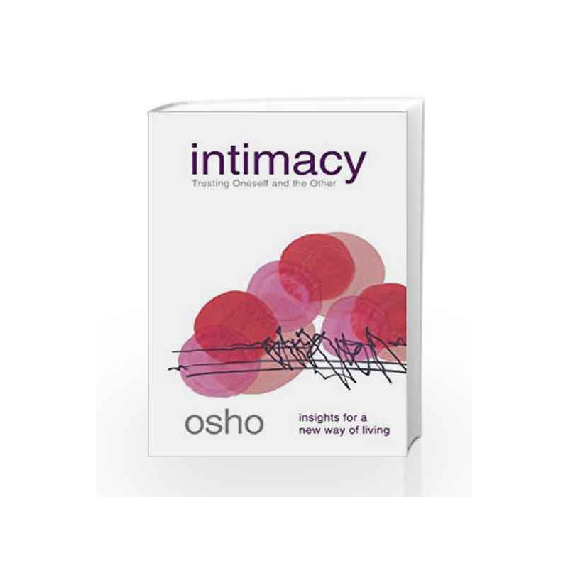 Intimacy (Osho Insights for a New Way of Living) by Osho Book-9780312275662