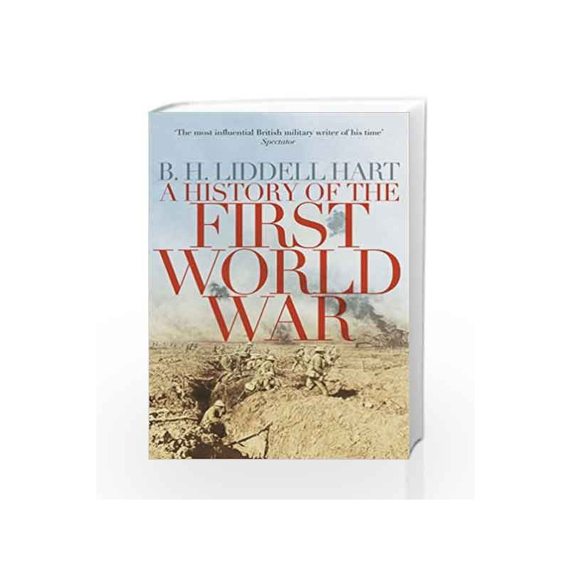 A History of the First World War by B H Liddell Hart Book-9780330511704
