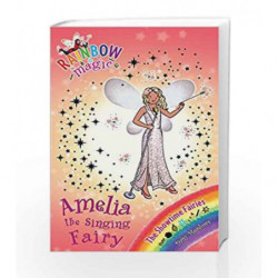 Rainbow Magic: The Showtime Fairies: 103: Amelia the Singing Fairy by Daisy Meadows Book-9781408312919