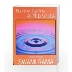 Mantra, Tantra and Miracles by RAMA SWAMI Book-9780893892319