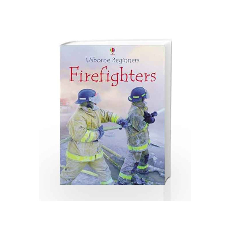 Firefighters (Beginners Series) by Katie Daynes Book-9780746080498