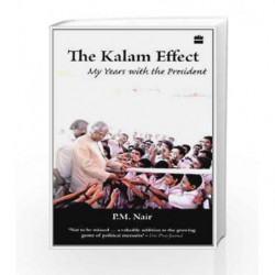 The Kalam Effect : My Years With The President by P M Nair Book-9788172239305