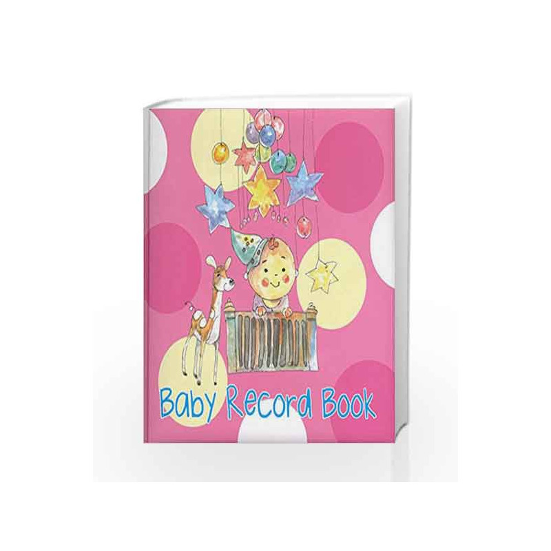 Baby Record Book for Girls by School Zone Publishing Book-9789381607602