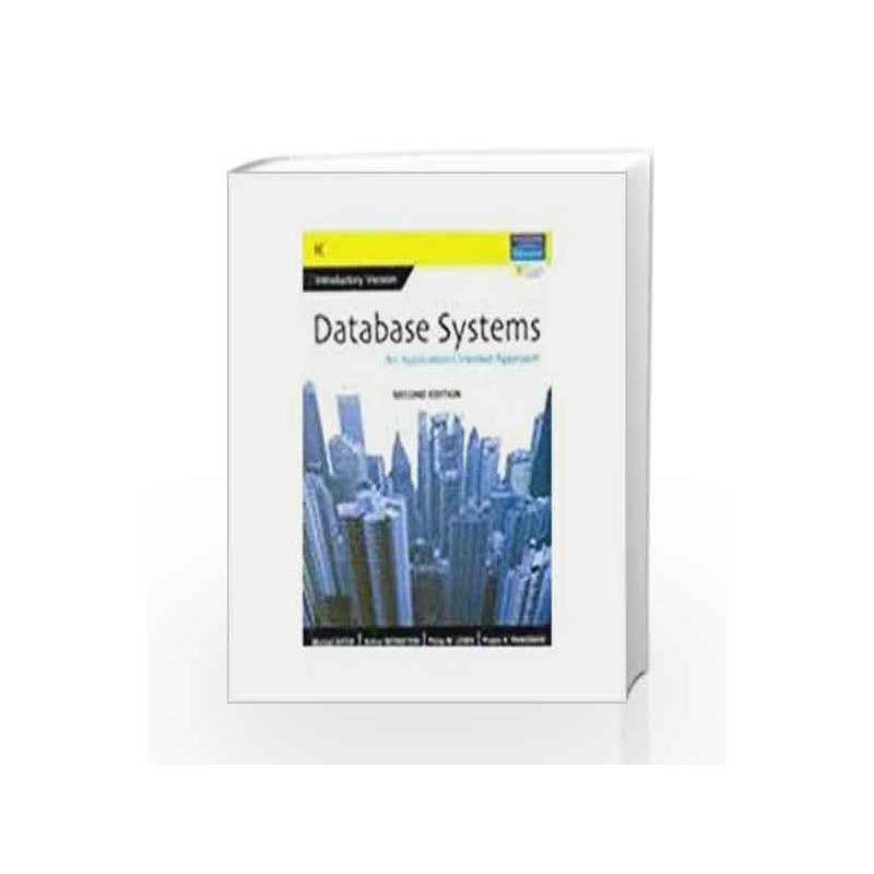 Database Systems: An Application-Oriented Approach, Introductory Version, 2e by KIFER Book-9788131703748