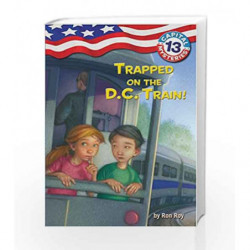 Capital Mysteries #13: Trapped on the D.C. Train! (A Stepping Stone Book(TM)) by Ron Roy Book-9780375859267