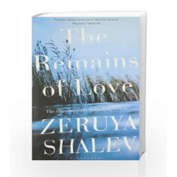 The Remains of Love by Shalev Zeruya Book-9781408853023
