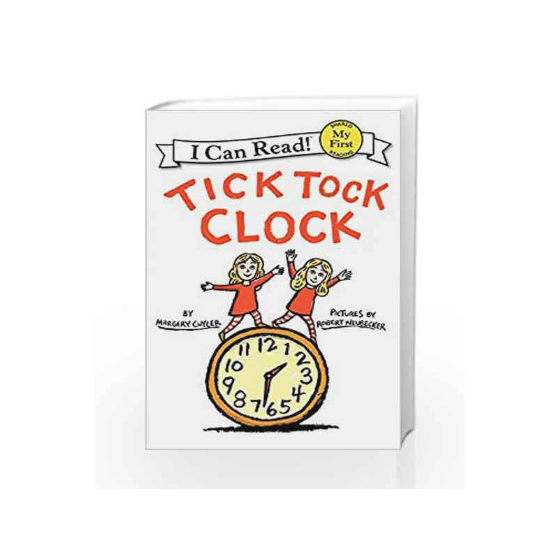 Tick Tock Clock (My First I Can Read) by CUYLER, MARGERY Book-9780061363115