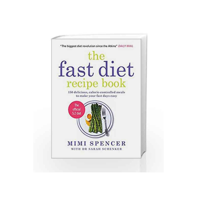Fast Diet Recipe Book: 150 Delic by Mimi Spencer Book-9781780721873
