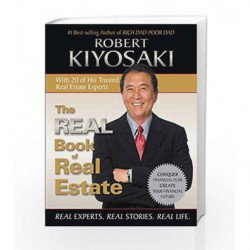 Real Book of Real Estate by Robert T Kiyosaki Book-9781612680798