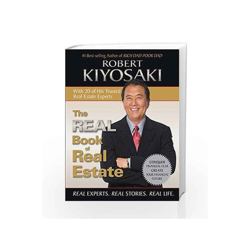 Real Book of Real Estate by Robert T Kiyosaki Book-9781612680798