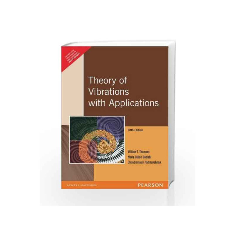 Theory of Vibrations with Applications by William T. Thomson Book-9788131704820