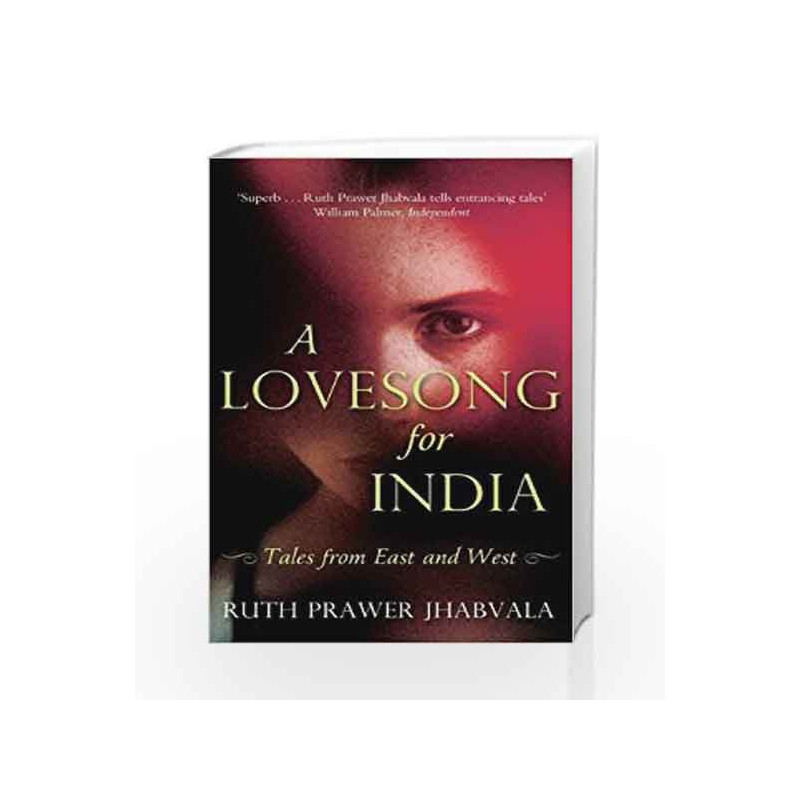 A Lovesong for India by Jhabvala, Ruth Pravar Book-9781408705148