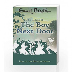 The Riddle of the Boy Next Door: 6 (The Young Adventurers) by Enid Blyton Book-9780753725634