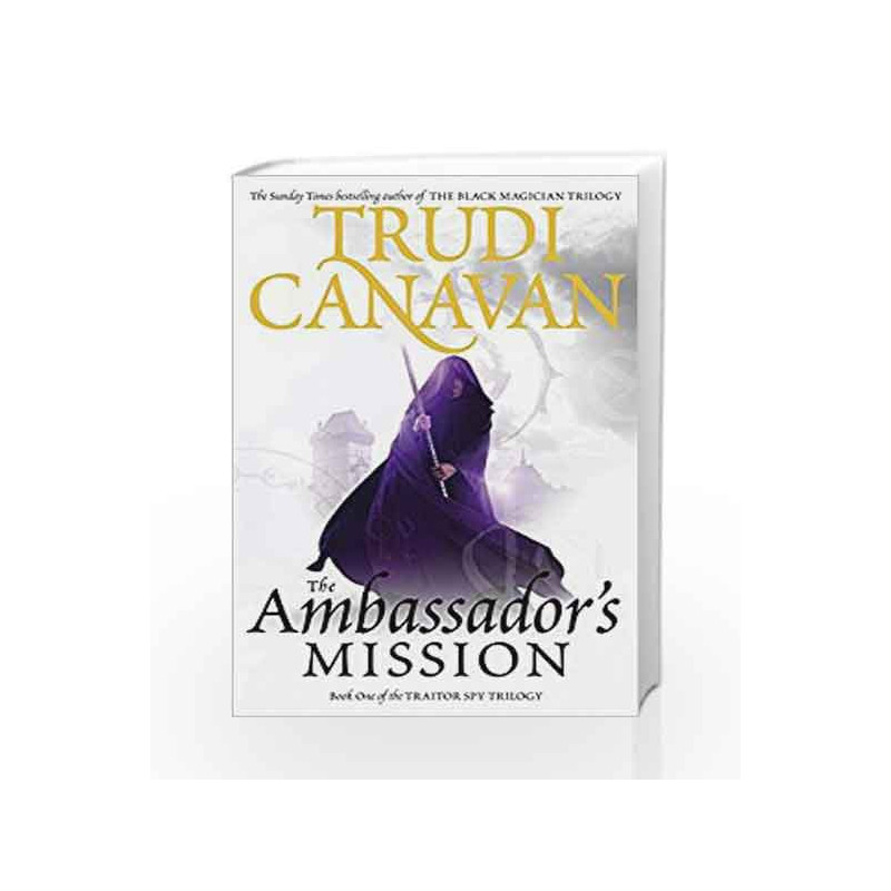 The Ambassador's Mission (The Traitor Spy Trilogy) by Trudi Canavan Book-9781841495927