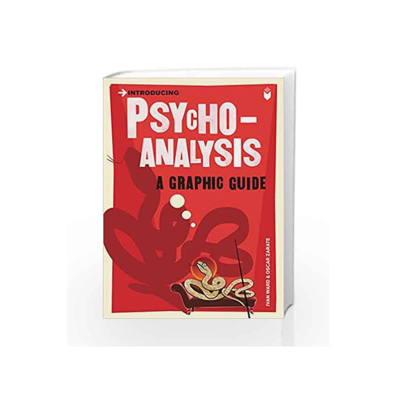 Introducing Psychoanalysis: A Graphic Guide by Ivan Ward Book-9781848312104