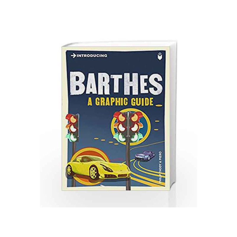 Introducing Barthes: A Graphic Guide by Thody, Philips Book-9781848312043