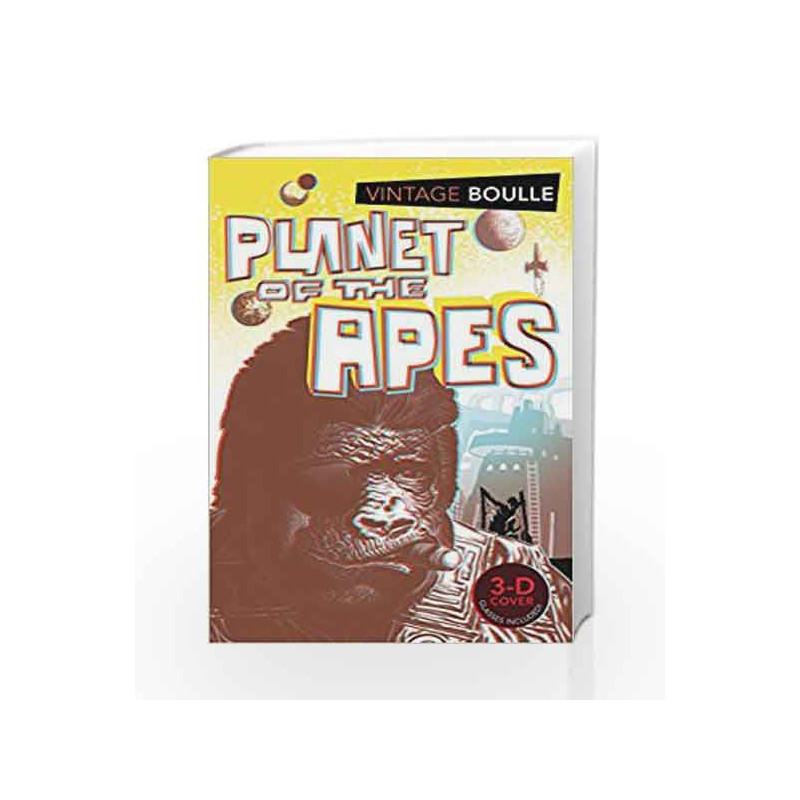 Planet of the Apes (Vintage Classics) by Pierre Boulle Book-9780099529040
