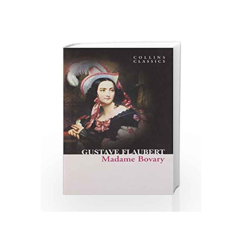 Madame Bovary (Collins Classics) by Gustave Flaubert Book-9780007420308
