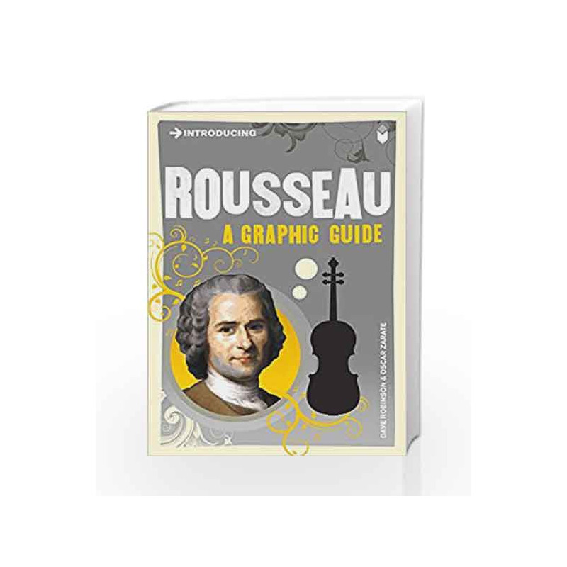 Introducing Rousseau: A Graphic Guide by Dave Robinson Book-9781848312128