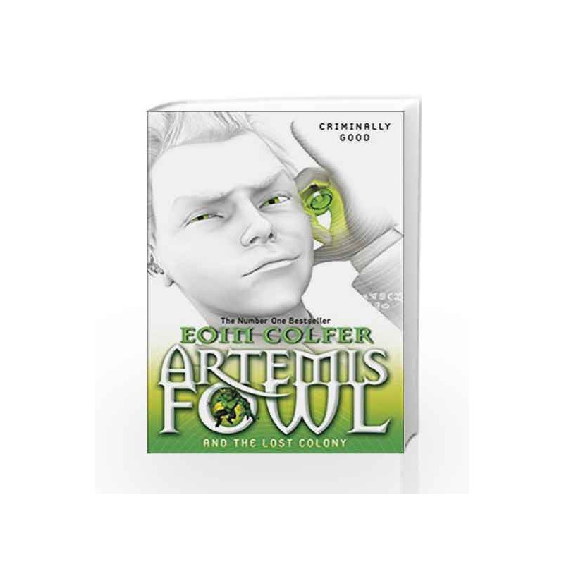 Artemis Fowl And The Lost Colony by Eoin Colfer Book-9780141339146
