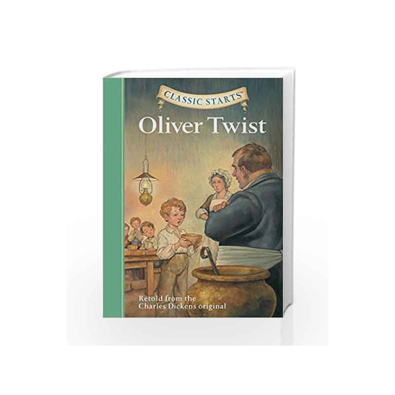 Oliver Twist (Classic Starts) by Dickens, Charles Book-9781402726651
