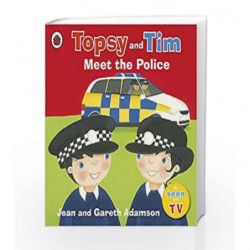 Topsy and Tim Meet the Police by Jean Adamson Book-9781409308836