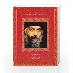 Quotes Of Osho : Wisdom Tree Series by DHILLON HARISH Book-9789381431047