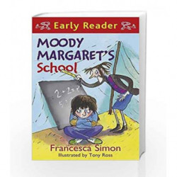 Moody Margaret's School: Book 12 (Horrid Henry Early Reader) by Francesca Simon Book-9781444001082