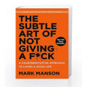 The Subtle Art of Not Giving a F*ck by Mark Manson Book-9780062641540