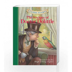 The Voyages of Doctor Dolittle (Classic Starts) by Hugh Lofting Book-9781402745744