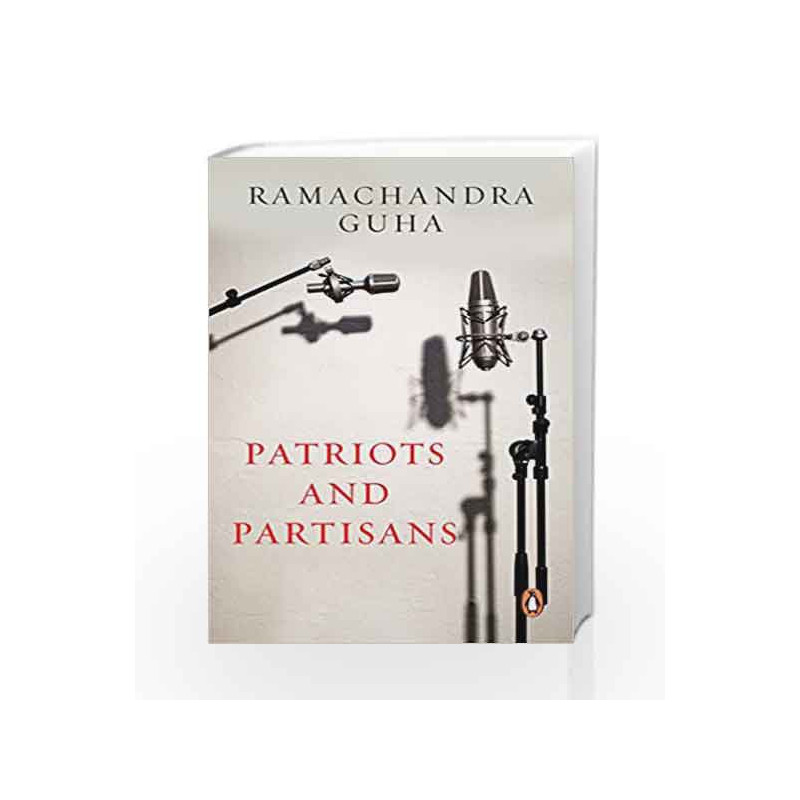 Patriots and Partisans by Ramachandra Guha Book-9780143421146