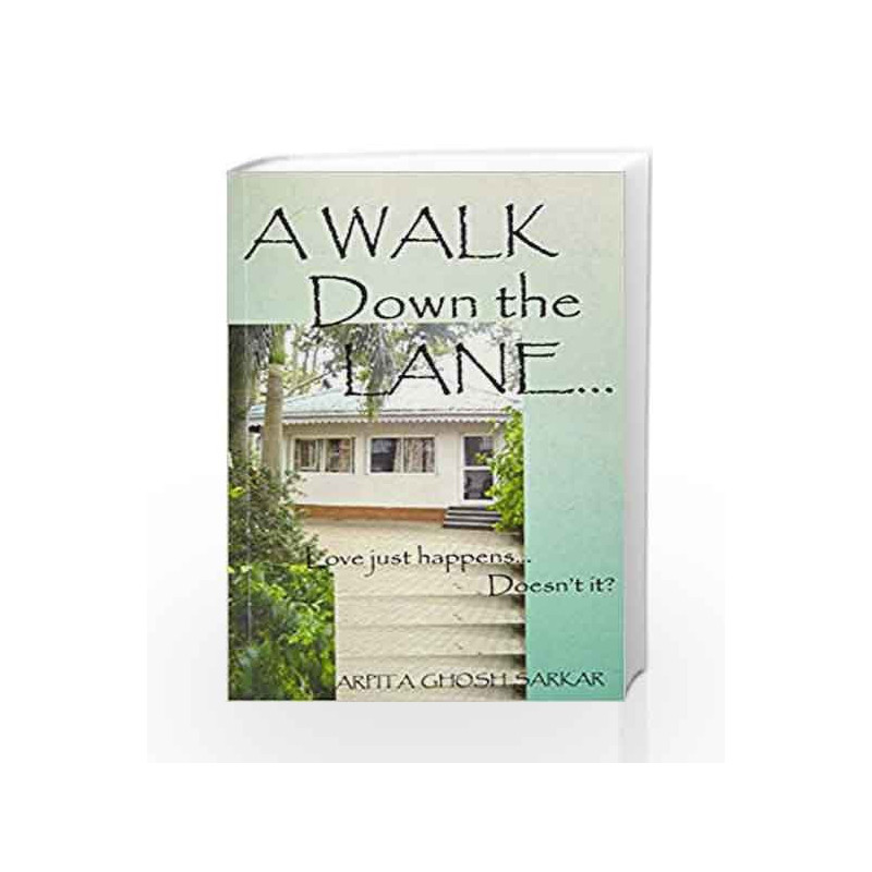 A Walk Down to the lane by Sarkar ghosth Arpita Book-9789380349459