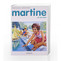 Martine Goes to the Park by Marcel Marlier Book-9789350895375
