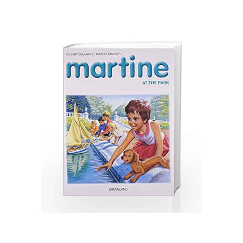 Martine Goes to the Park by Marcel Marlier Book-9789350895375