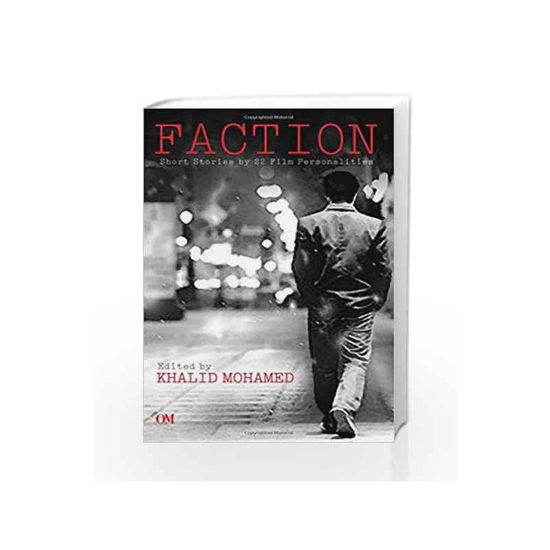 Faction: Short Stories by 22 Film Personalities by Khalid Mohamed Book-9789381607138