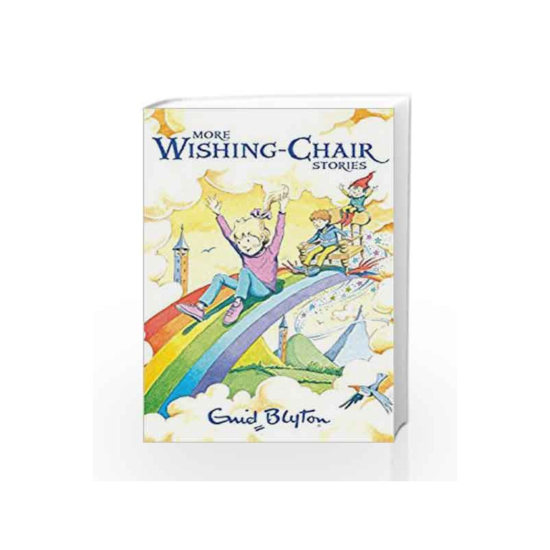 More Wishing-chair Stories (The Wishing-Chair Series) by Enid Blyton Book-9781405270434