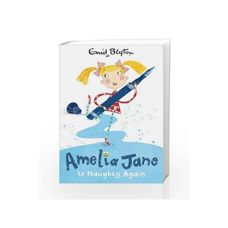 Amelia Jane is Naughty Again! by Enid Blyton Book-9781405269896