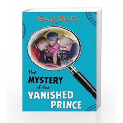 Mystery of the Vanished Prince by Enid Blyton Book-9781405248143