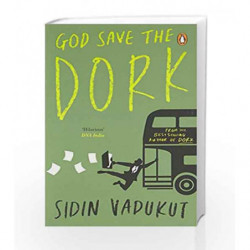 God Save the Dork by Sidin Vadukut Book-9780143414100