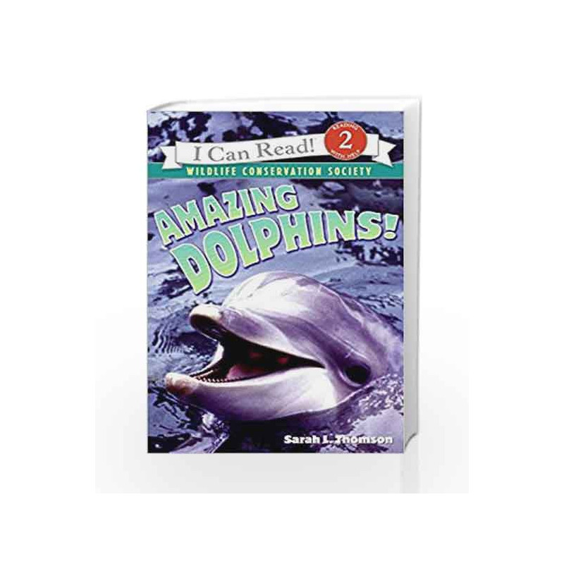 Amazing Dolphins! (I Can Read Level 2) by Sarah L. Thomson Book-9780060544553
