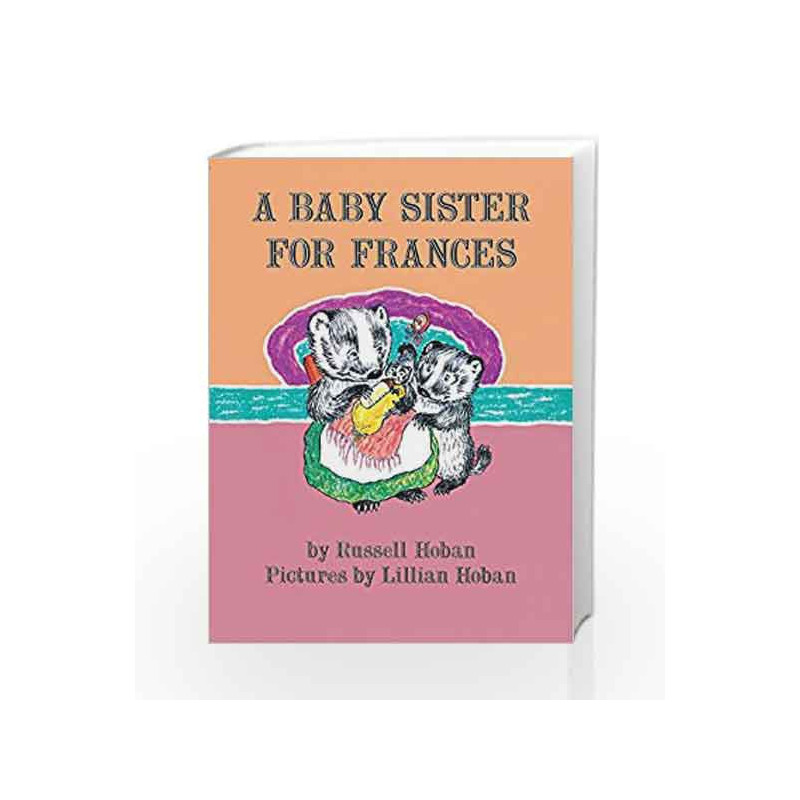 A Baby Sister for Frances (I Can Read Level 2) by Russell Hoban Book-9780060838065