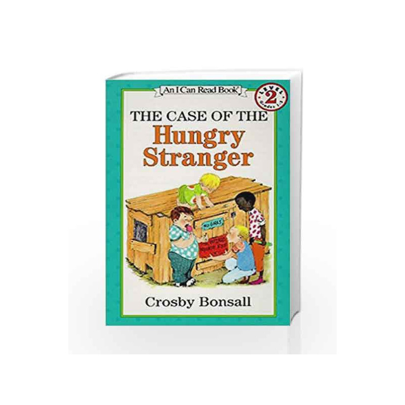 The Case of the Hungry Stranger (I Can Read Level 2) by Crosby Bonsall Book-9780064440264